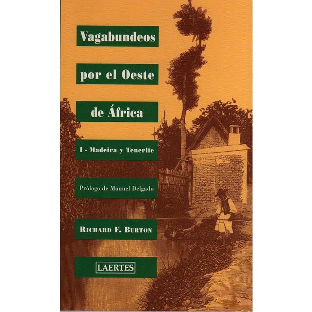 Imagem 0 de Vagabundeos por el Oeste de África: I - Madeira y Tenerife (Capa mole com abas)