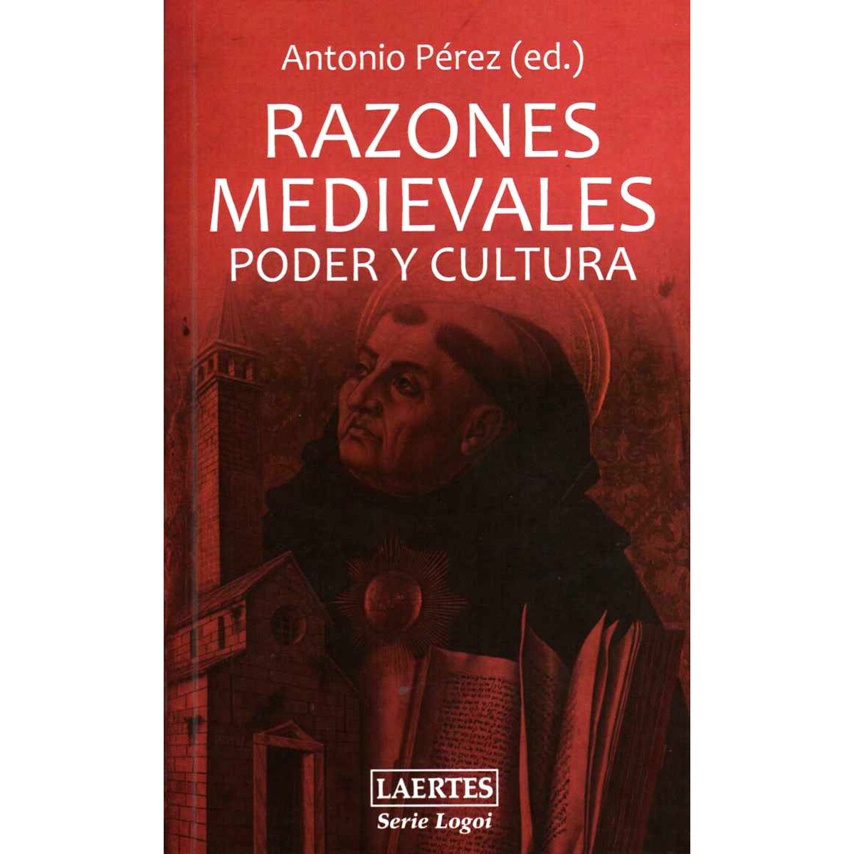 Razones medievales: Poder y cultura (Capa mole com abas) 1