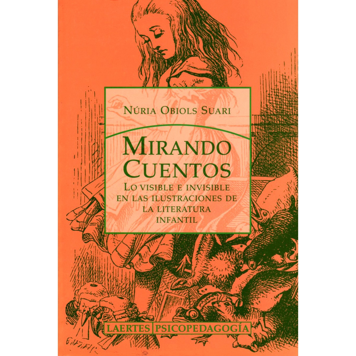 Mirando cuentos: Lo visible e invisible en las ilustraciones de la literatura infantil (Capa mole com abas) 1