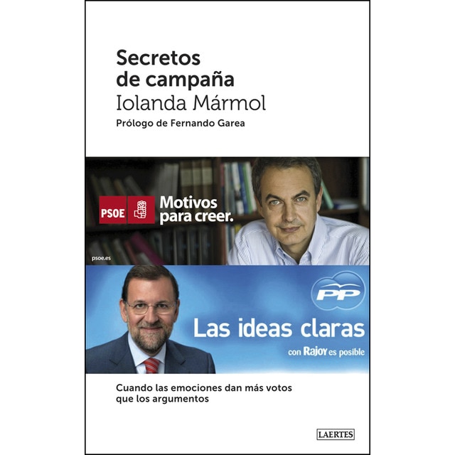 Secretos de campaña: Cuando las emociones dan más votos que los argumentos (Capa mole com abas) 1