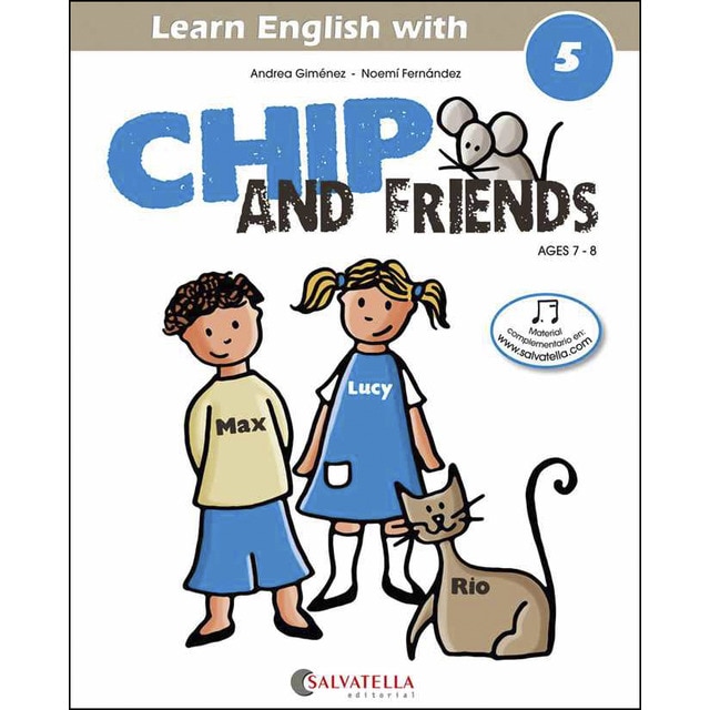 Chip and friends 5: de 7 a 8 años (Capa mole) 1