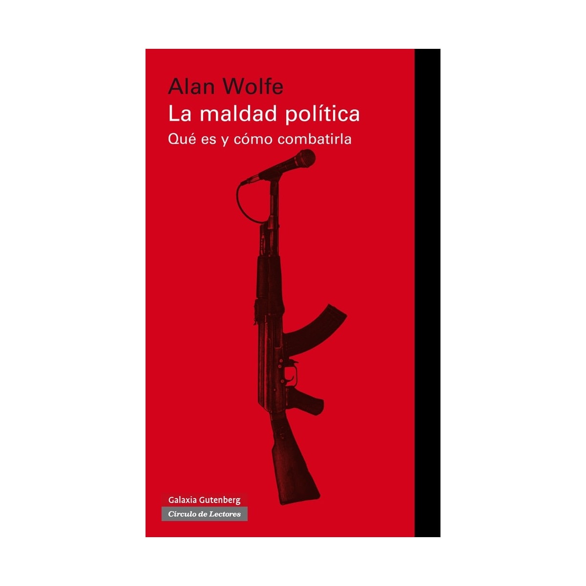 La Maldad Política 1