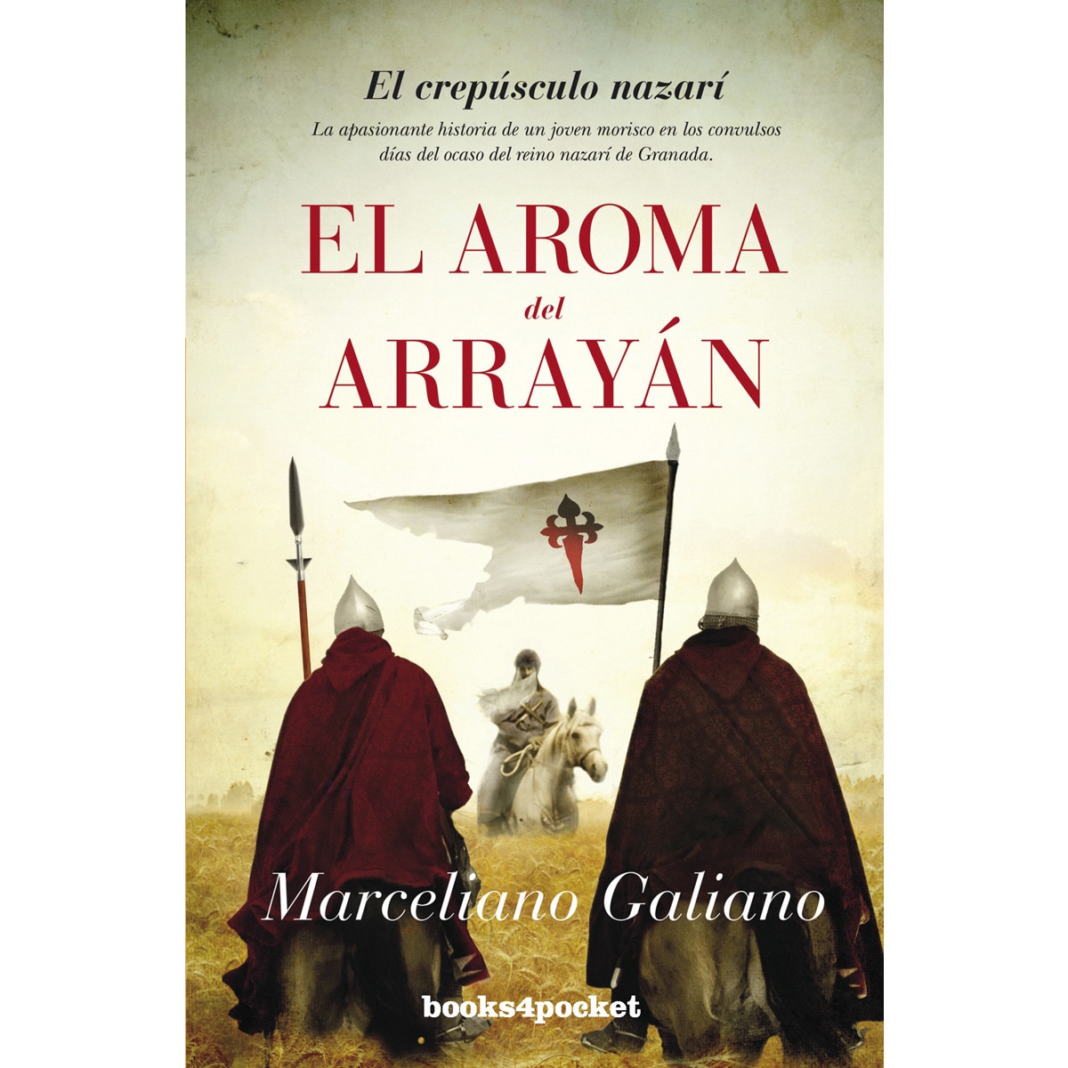 El aroma del arrayán: El crepúsculo nazarí(Bolsillo) 1