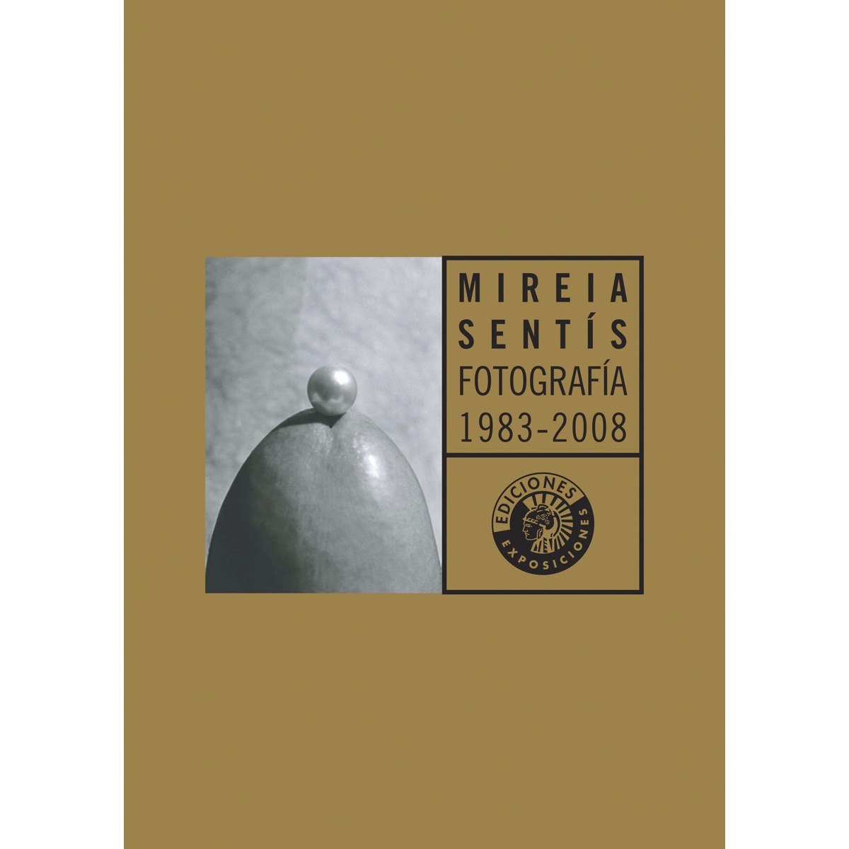 Mireia Sentís. Fotografía 1983-2008 1