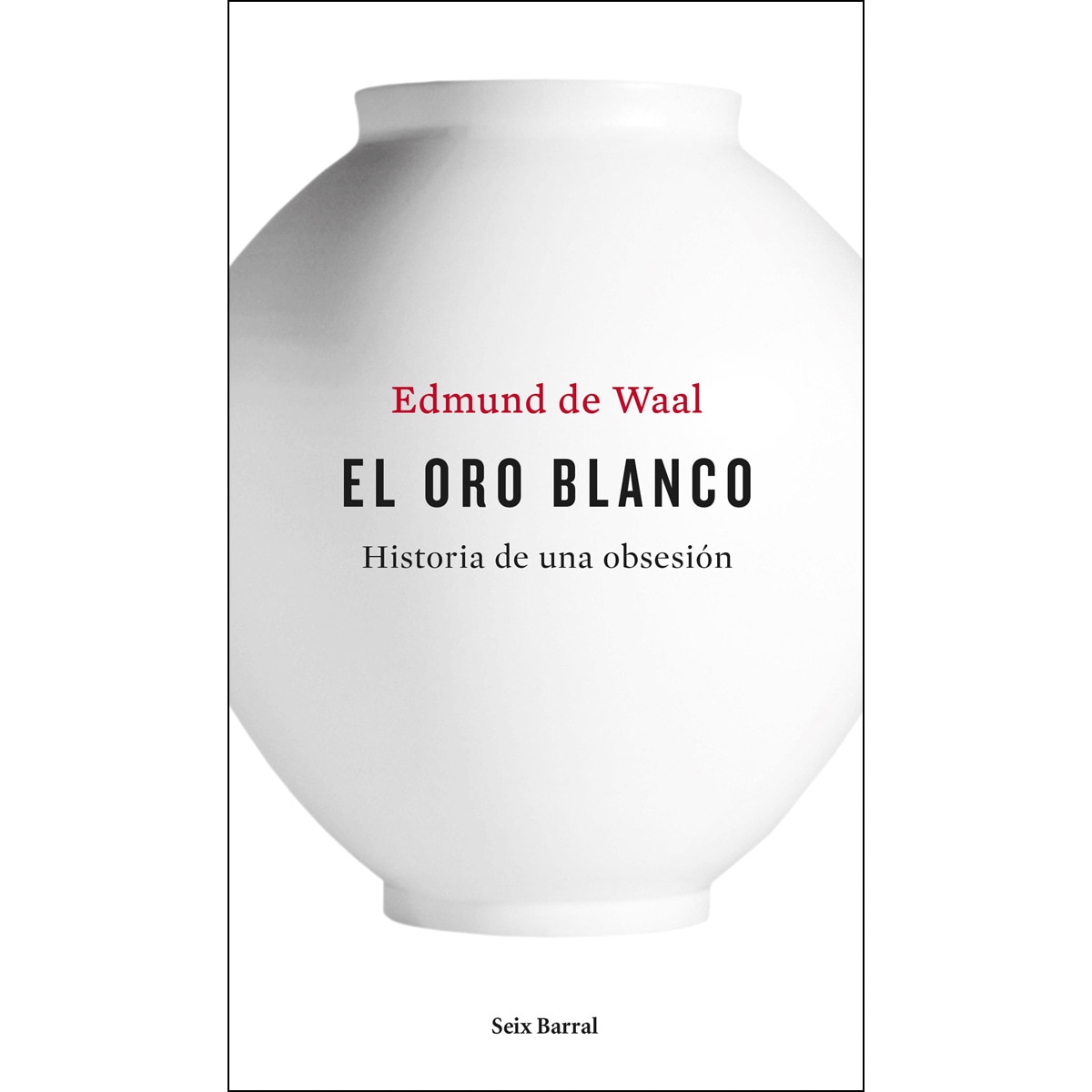 Imagen 0 de El oro blanco (Tapa blanda)