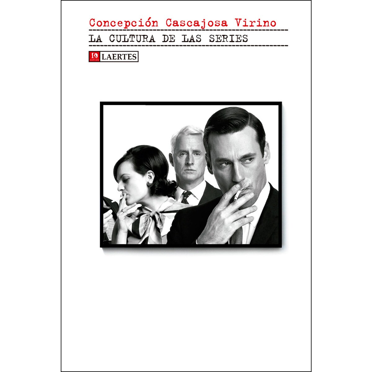 La cultura de las series (Capa mole com abas) 1