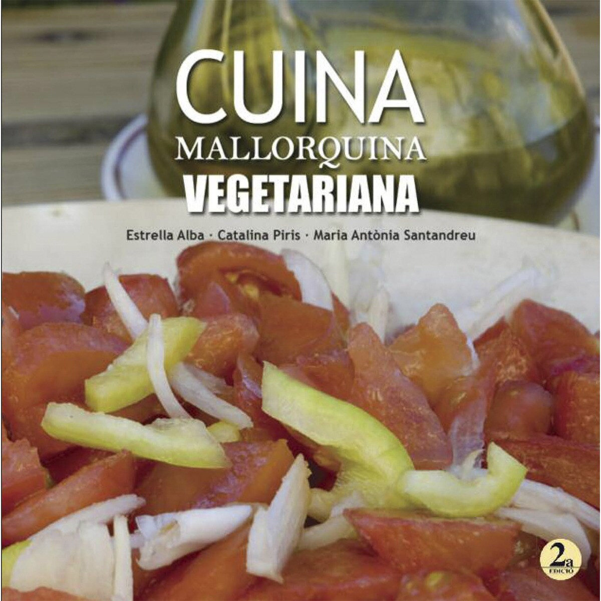Cuina Mallorquina Vegetariana 2ª Edició 1