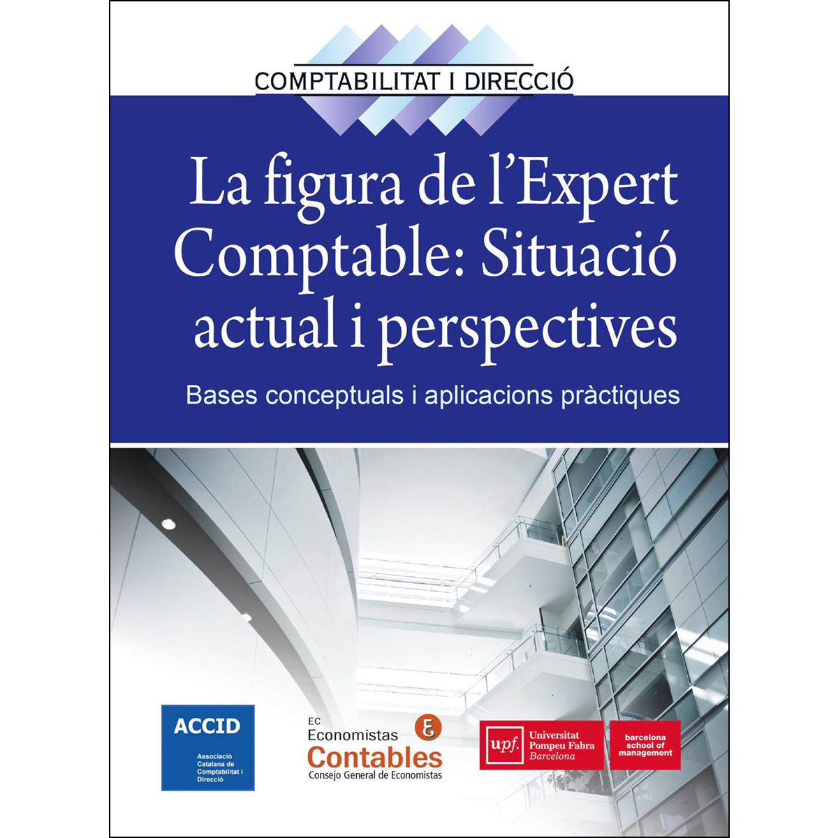 Imagem 0 de La Figura De L'Expert Comptable. Situació Actual I