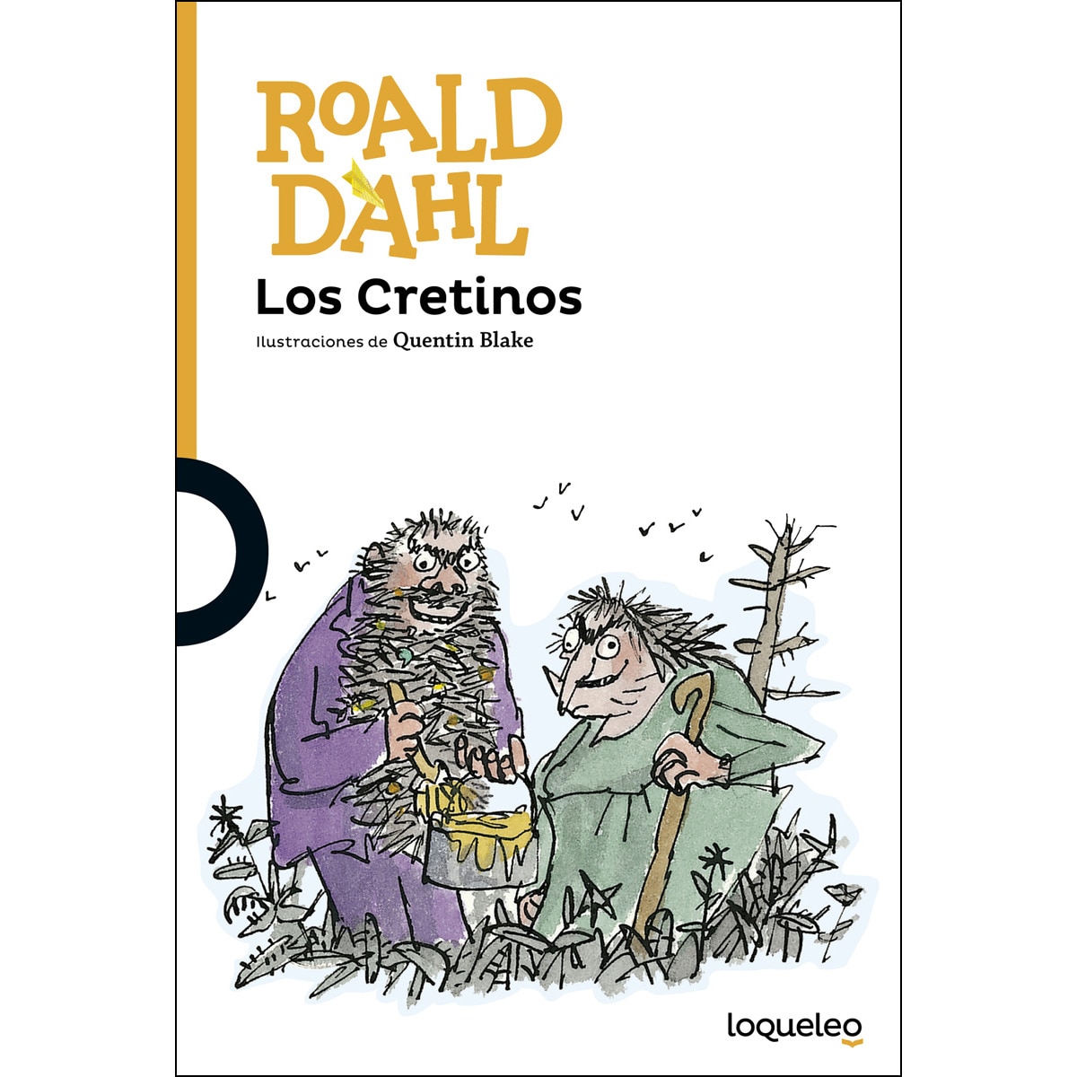 Imagen 0 de Los Cretinos  (Tapa blanda)