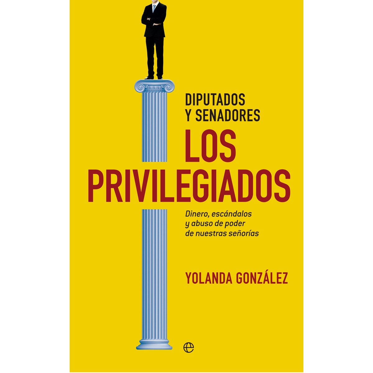 Los Privilegiados 1