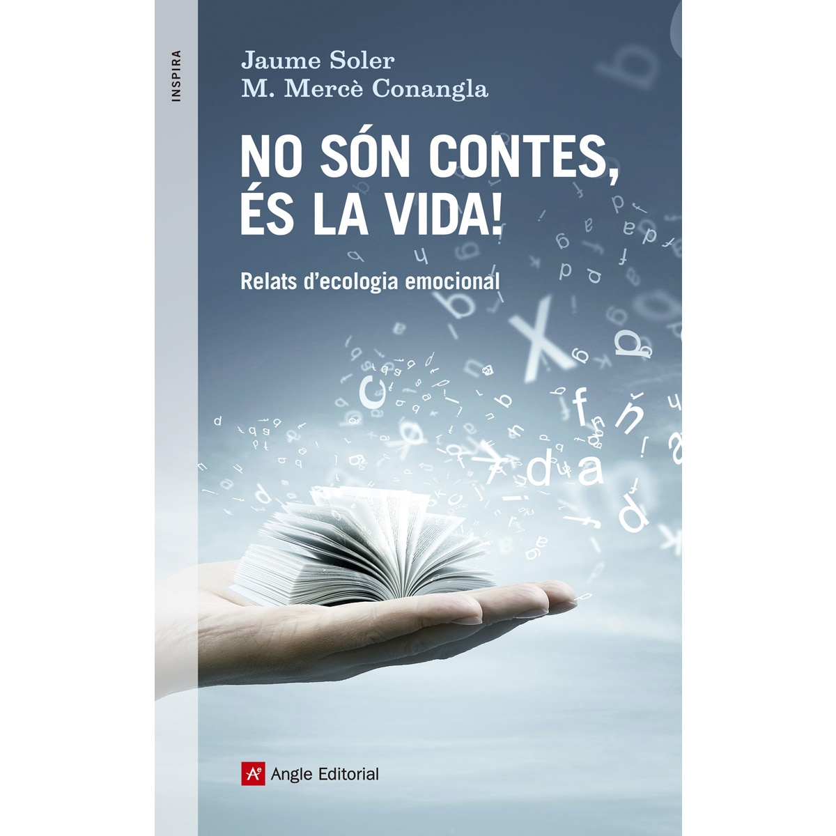 Imagem 0 de No són contes, és la vida!: Relats d'ecologia emocional(Tapa blanda)