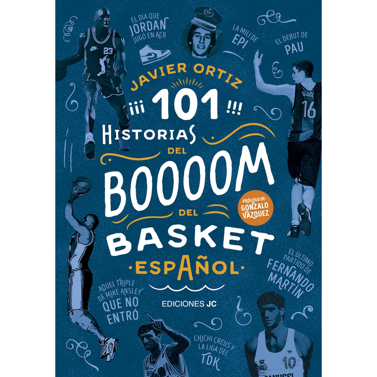 Imagem 0 de 101 Historias Del Boom Del Basket Español