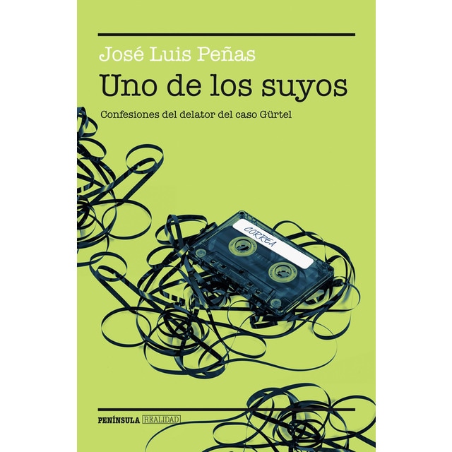 Imagen 0 de Uno de los suyos: Confesiones del delator del caso gürtel (Tapa blanda)