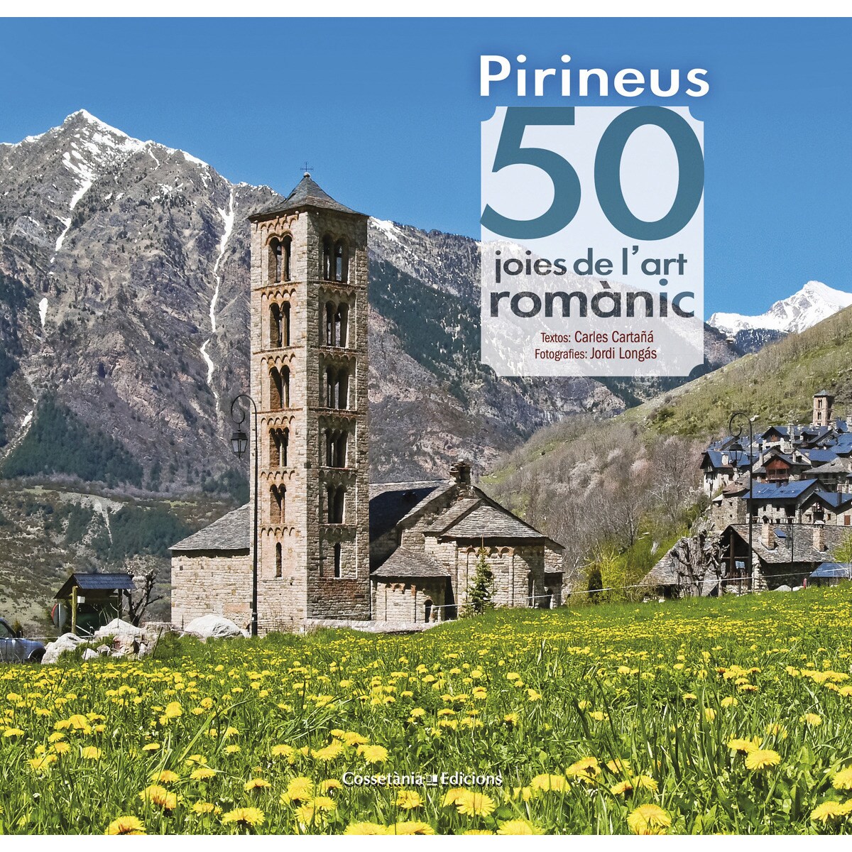 Imagem 0 de Pirineus. 50 joies de l'art romànic(Tapa dura)