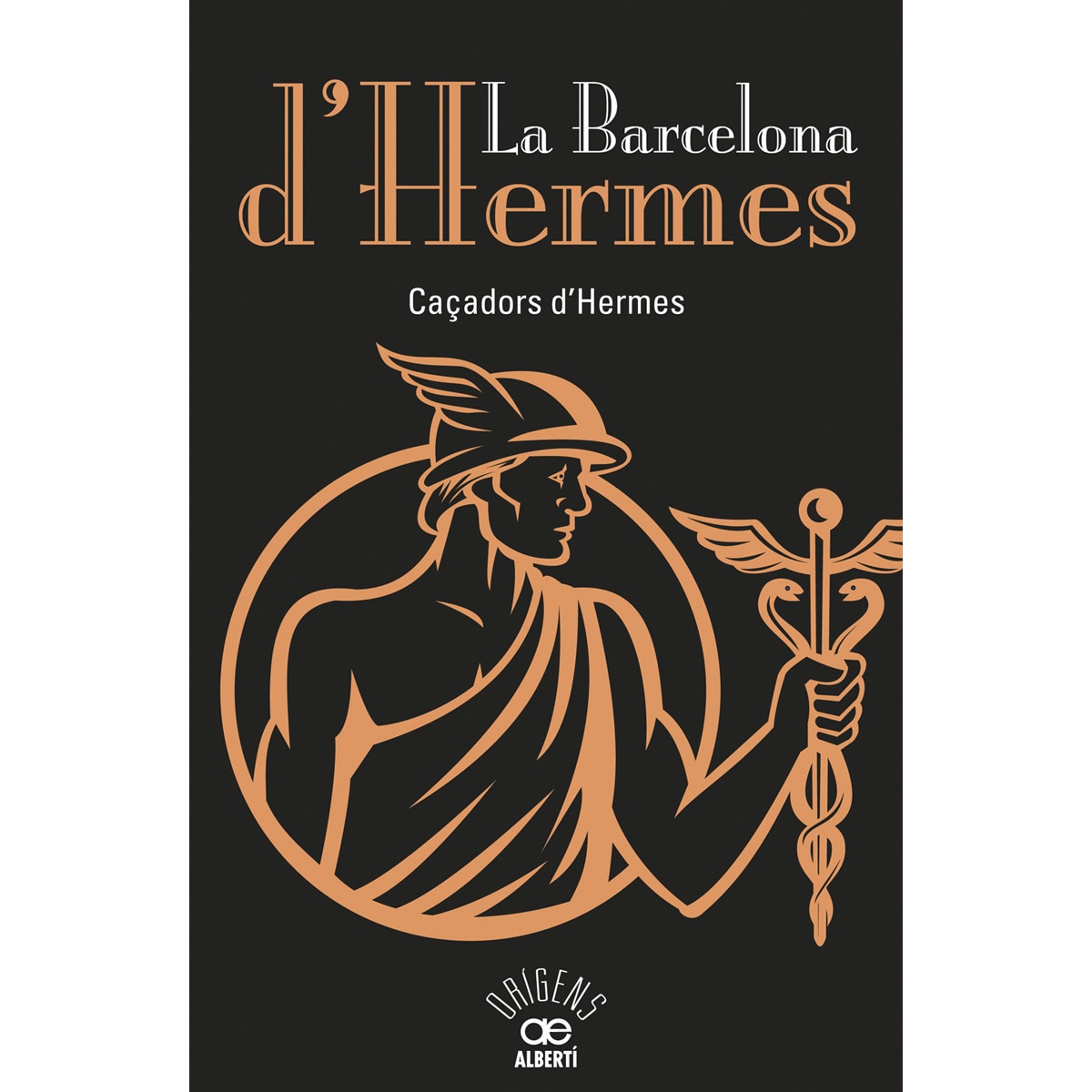 Imagen 0 de La barcelona d'hermes (Tapa blanda)