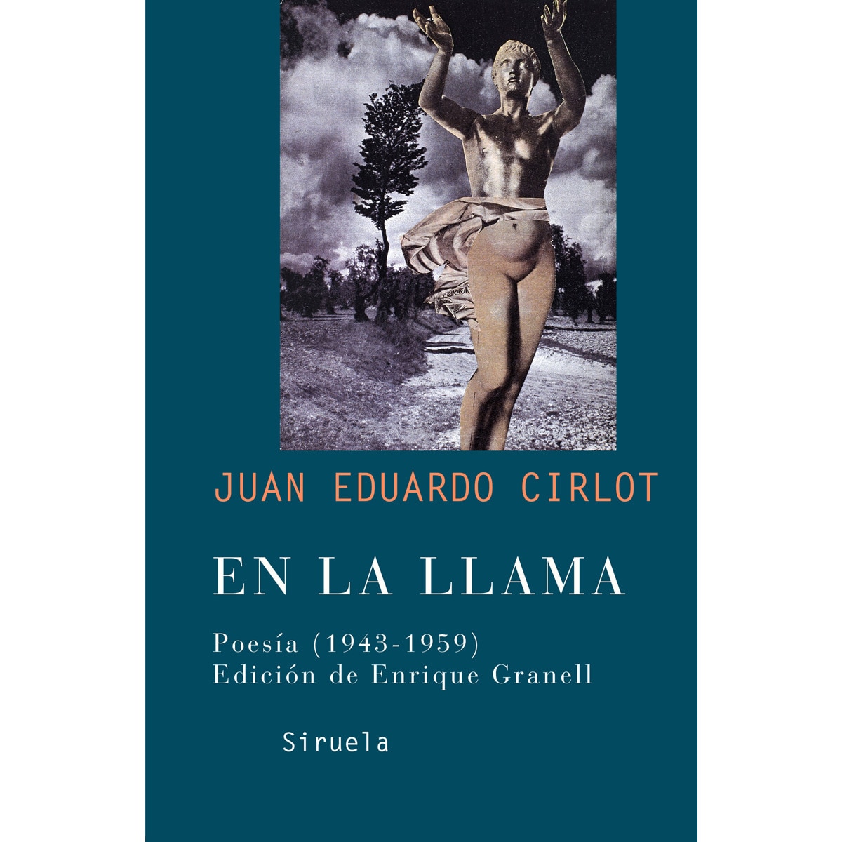 Imagen 0 de En la llama: Poesía (1943-1959) (Tapa dura)