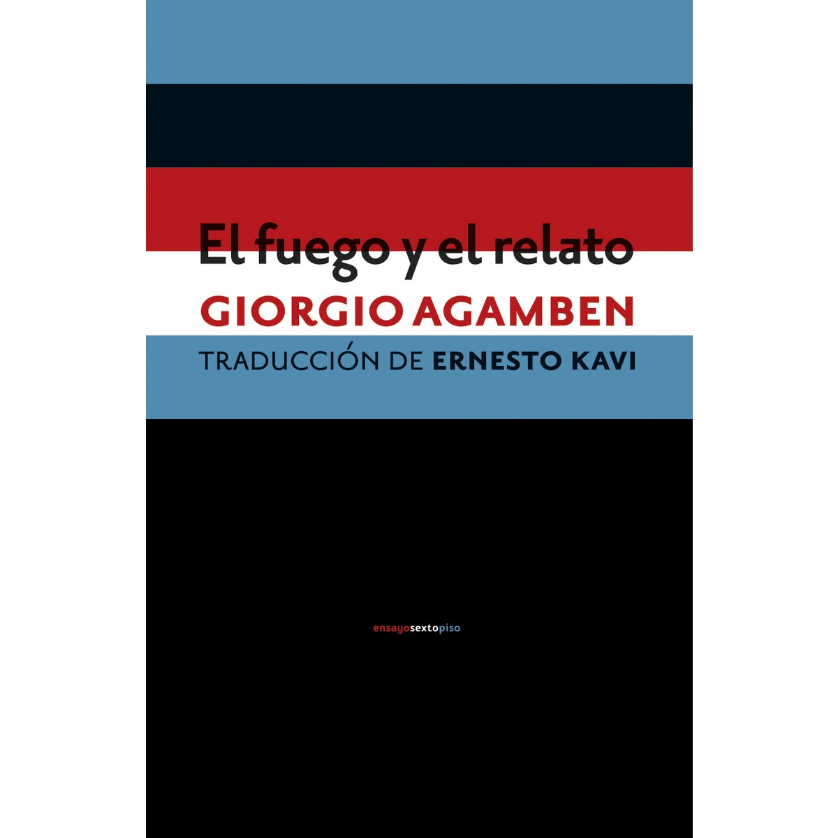 El Fuego Y El Relato 1