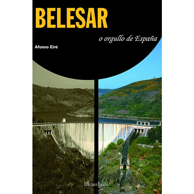 Belesar. O Orgullo De España 1