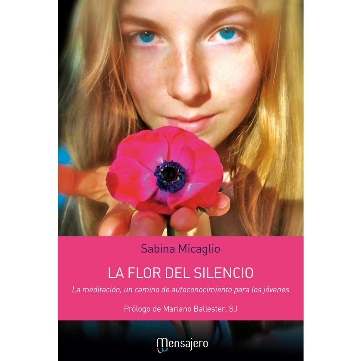 Imagem 0 de La flor del silencio: La meditación, un camino de autoconocimiento para los jóvenes(Tapa blanda)