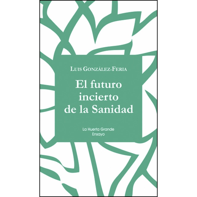 Imagem 0 de El futuro incierto de la sanidad(Tapa blanda con solapas)