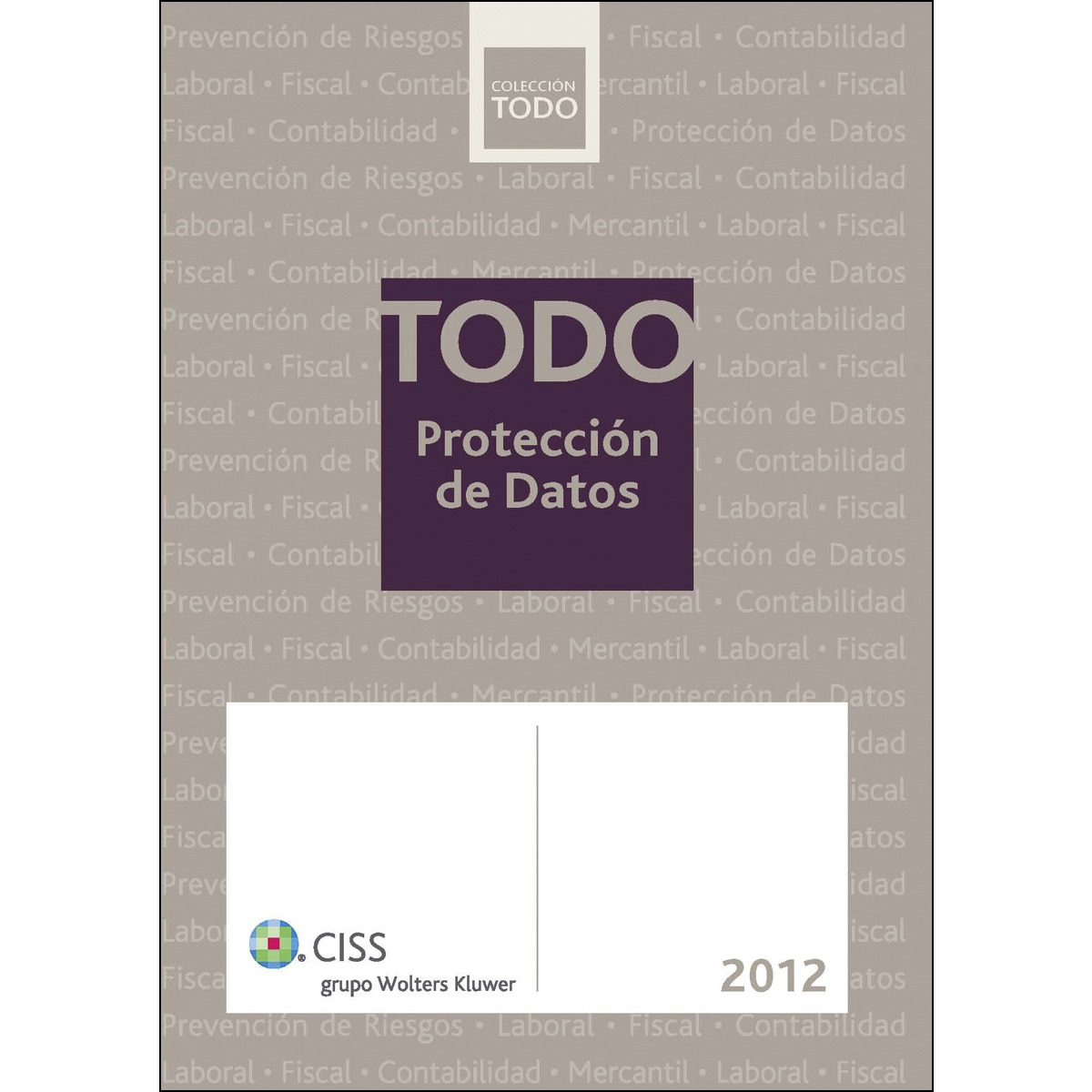 TODO Protección de datos 2012 (Capa mole) 1