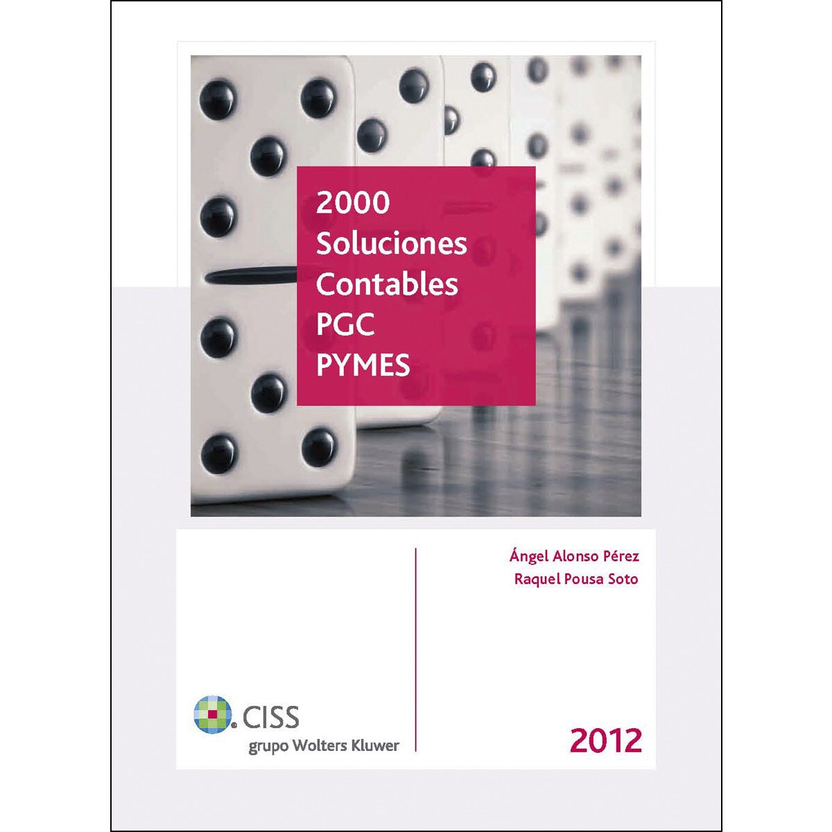 2000 soluciones contables PGC PYMES 2012 (Capa dura) 1