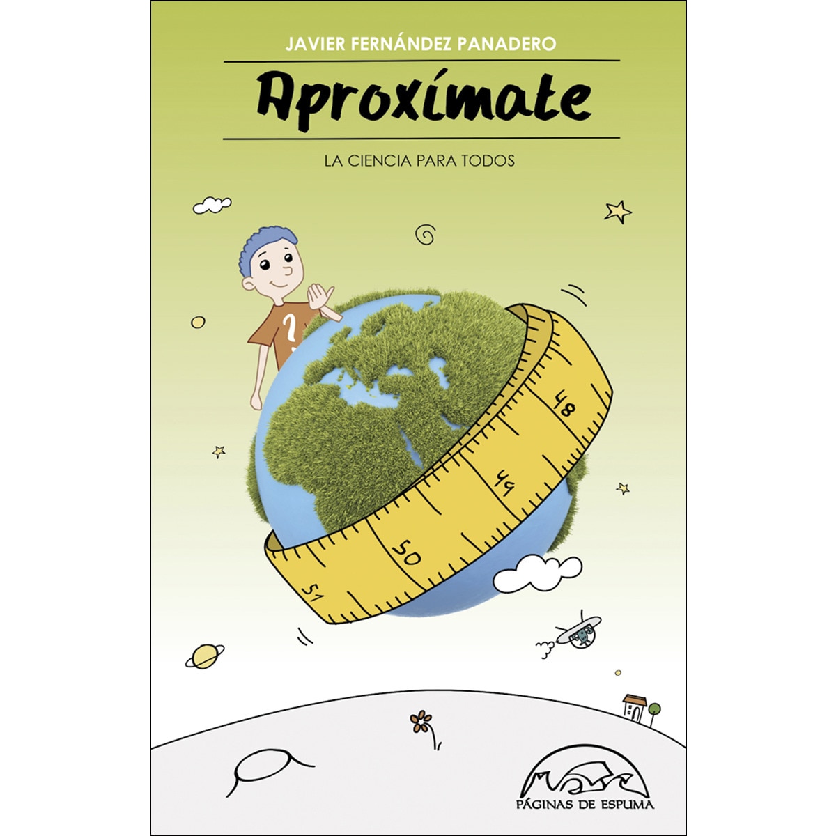 Aproxímate: Mide, calcula, estima 1