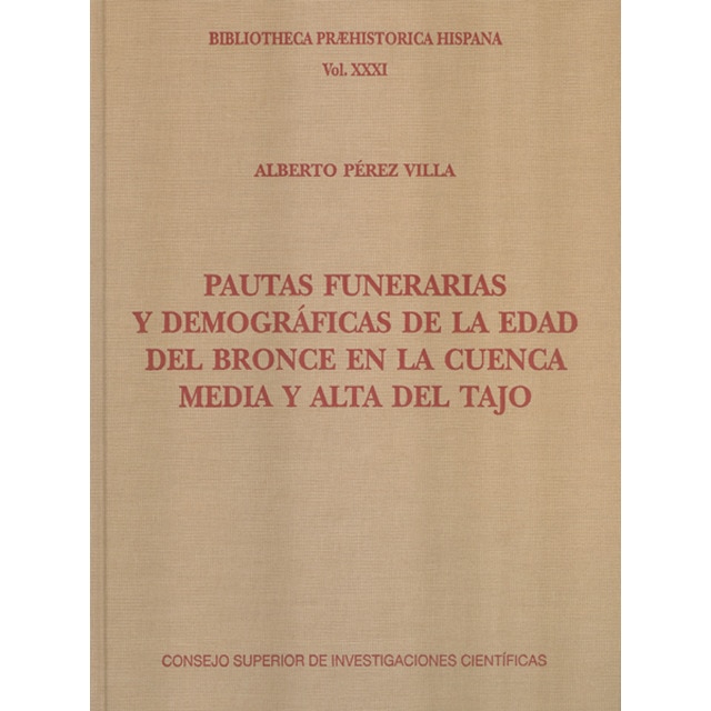 Imagem 0 de Pautas funerarias y demográficas de la Edad del Bronce en la cuenca media y alta del Tajo (Capa dura)
