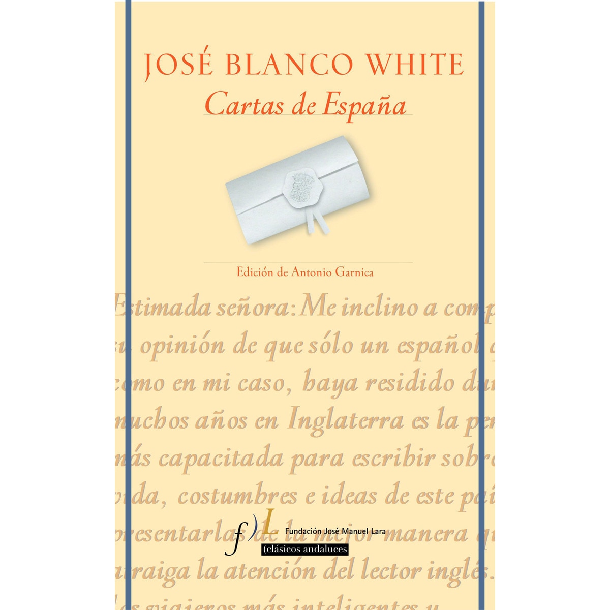 Cartas de España: Edición de Antonio Garnica (Capa dura) 1