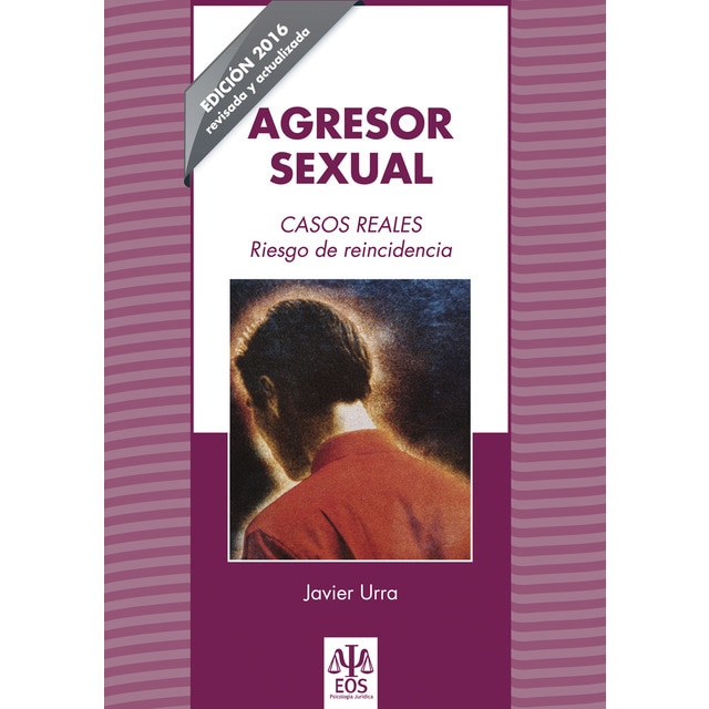 Imagem 0 de Agresor Sexual. Casos Reales.: Riesgo de reincidencia