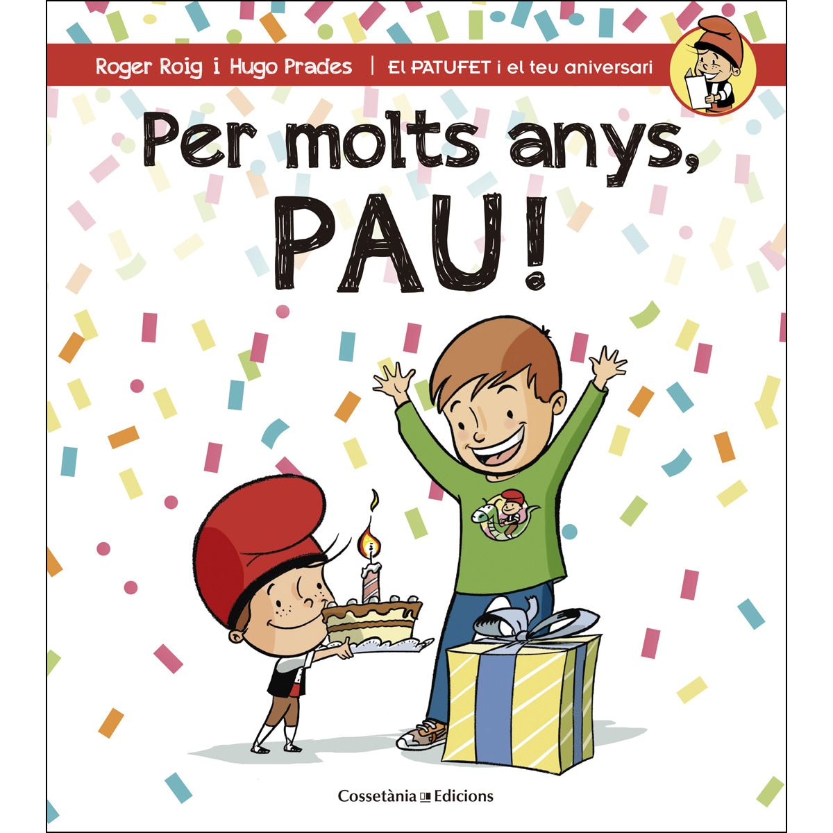 Imagem 0 de Per molts anys, Pau! (Capa mole)