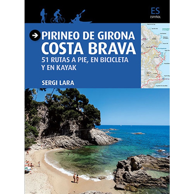 Imagen 0 de Pirineo de Girona - Costa Brava: 51 rutas a pie, en bicicleta y en kayak  (Tapa blanda)