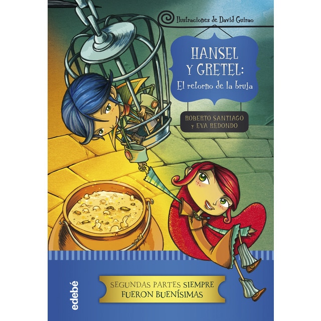 Imagen 0 de HANSEL Y GRETEL: EL RETORNO DE LA BRUJA  (Tapa dura)