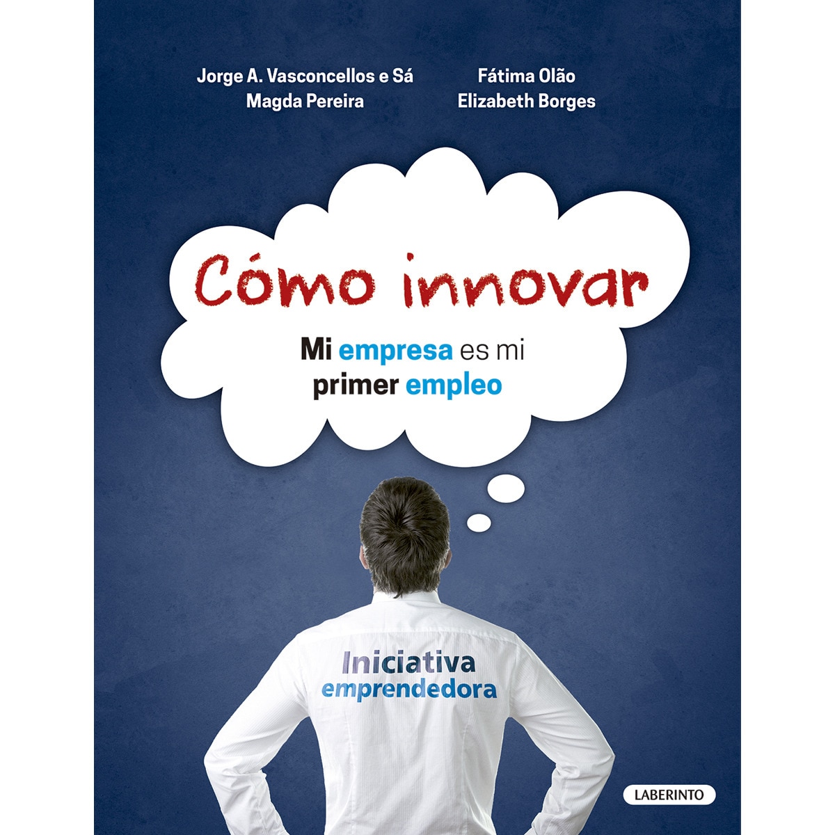 Imagem 0 de Cómo innovar: Mi empresa es mi primer empleo(Tapa blanda)