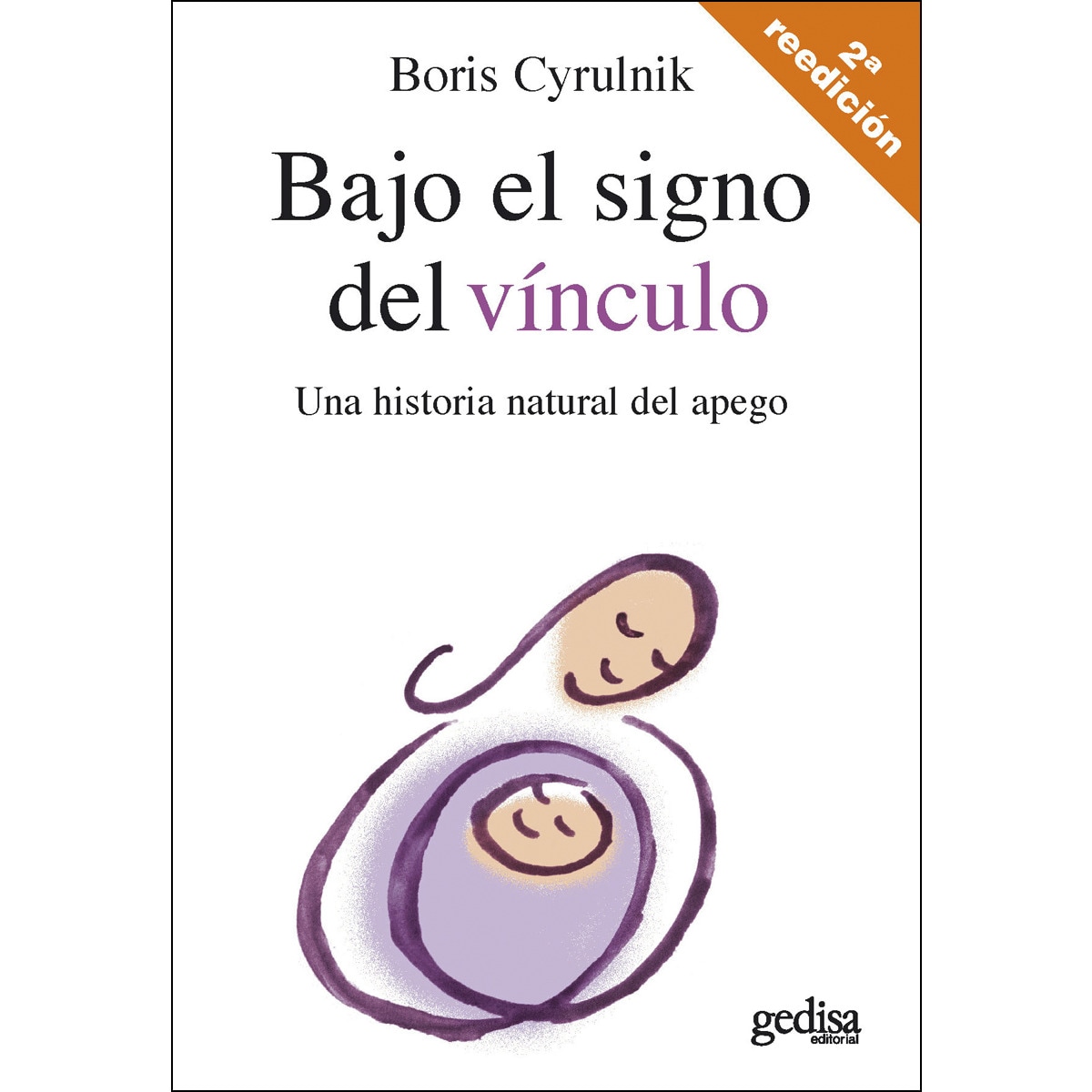 Imagem 0 de Bajo el signo del vínculo: Una historia natural del apego (Capa mole com abas)