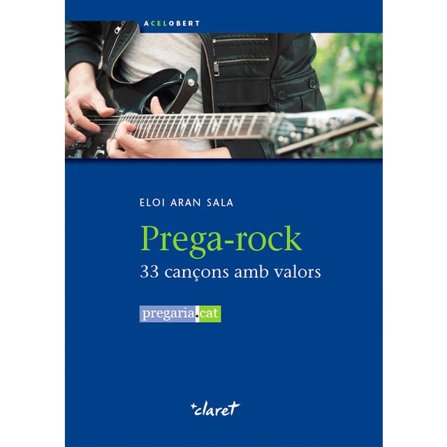 Imagem 0 de Prega-rock: 33 cançons amb valors(Tapa blanda)