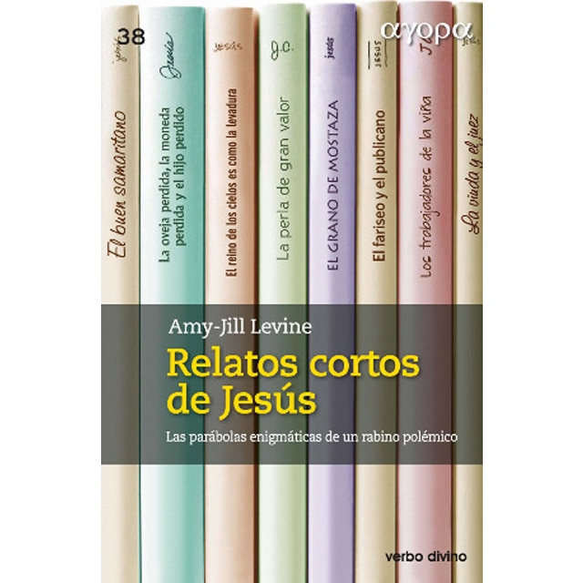 Imagem 0 de Relatos cortos de Jesús: Las parábolas enigmáticas de un rabino polémico (Capa mole)