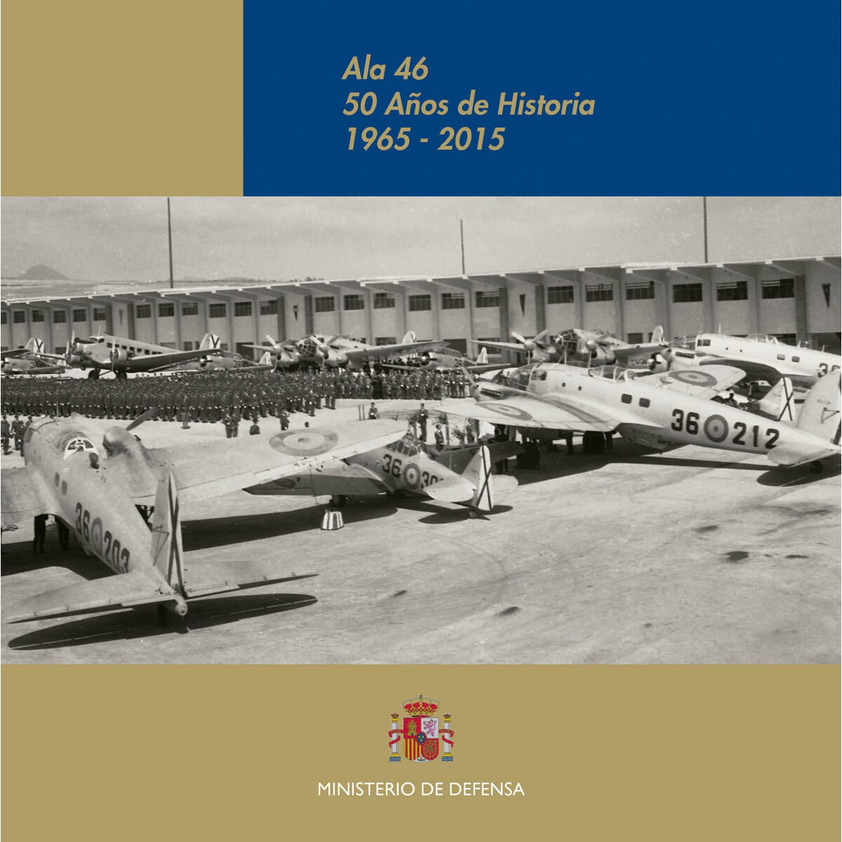 Imagem 0 de Ala 46. 50 años de historia gráfica (1965-2015) (Capa mole)