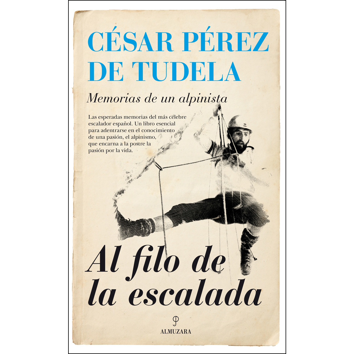 Imagem 0 de Al filo de la escalada. Memorias de un alpinista(Tapa blanda)