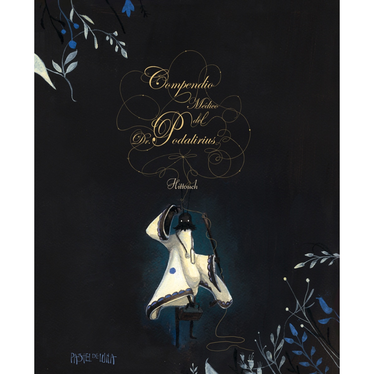 Imagem 0 de Compendio Médico del Dr. Podalirius (Capa dura)