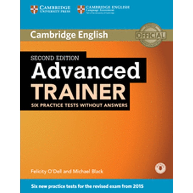 Advanced Trainer Six Practice Tests without Answers with Audio 2nd Edition (Capa mole) 1