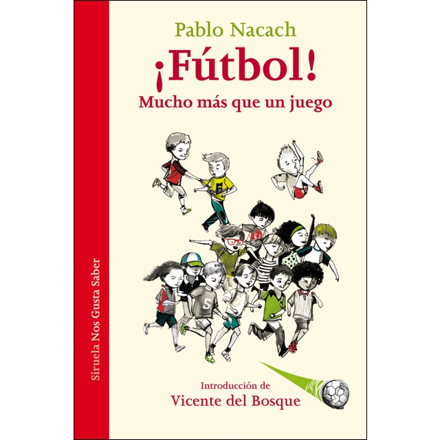 Imagem 0 de ¡Fútbol! Mucho más que un juego (Capa dura)