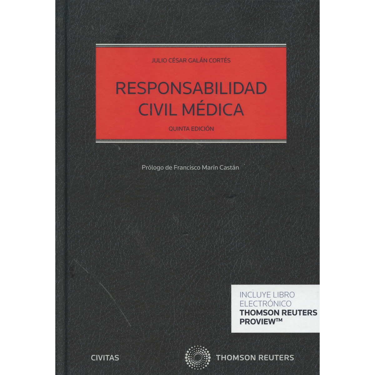 Responsabilidad Civil Médica (Papel + e-book) 1
