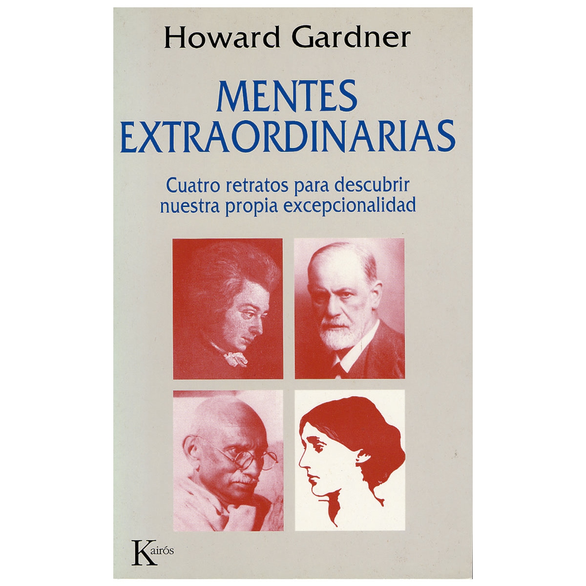 Imagem 0 de Mentes Extraordinarias: Cuatro Relatos Para Descubrir Nuestra Propia Excepcionalidad