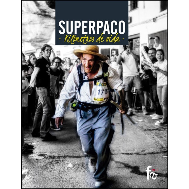 Superpaco. Kilómetros De Vida 1