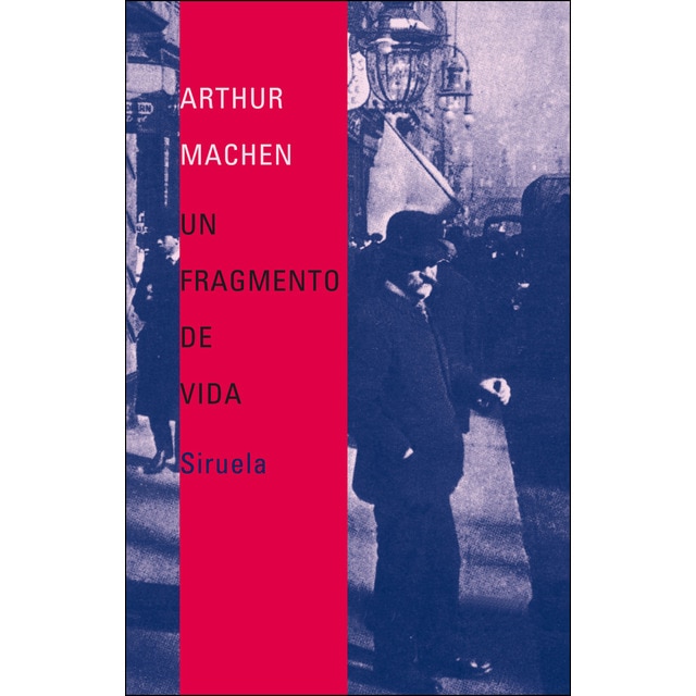 Imagen 0 de Un fragmento de vida (Tapa dura)