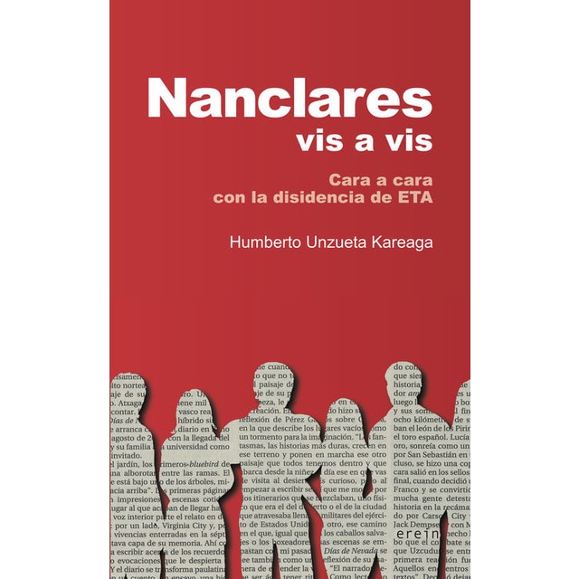 Nanclares vis a vis: Cara a cara con la disidencia de ETA (Capa mole com abas) 1