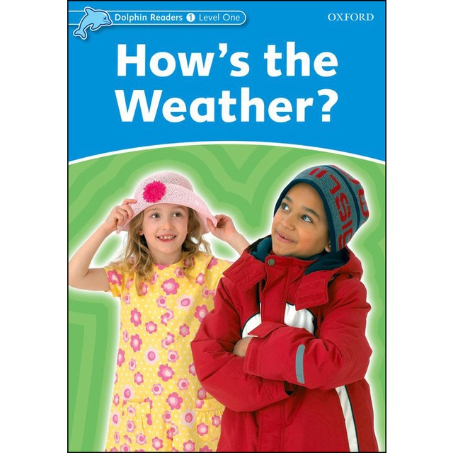 Dolphin Readers 1. How's the Weather (Capa mole) 1