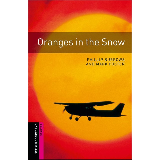 Oxford Bookworms Starter. Oranges in the Snow (Capa mole) 1