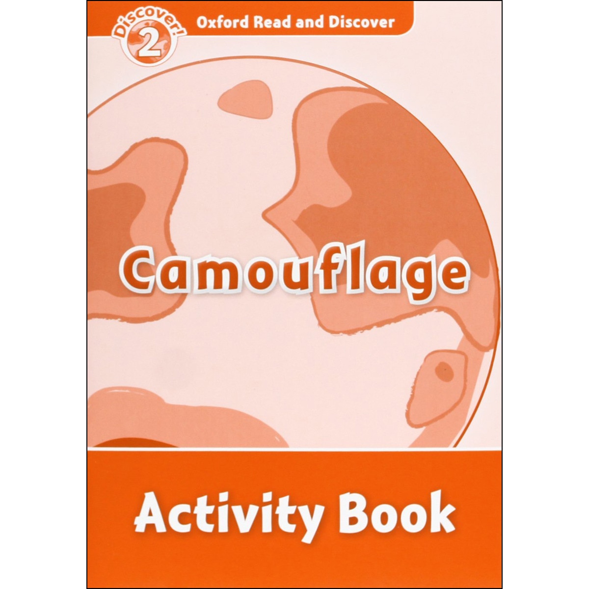 Oxford Read and Discover 2. Camouflage Activity Book 1
